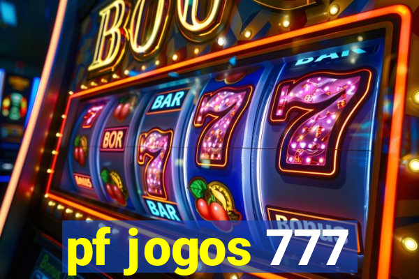 pf jogos 777